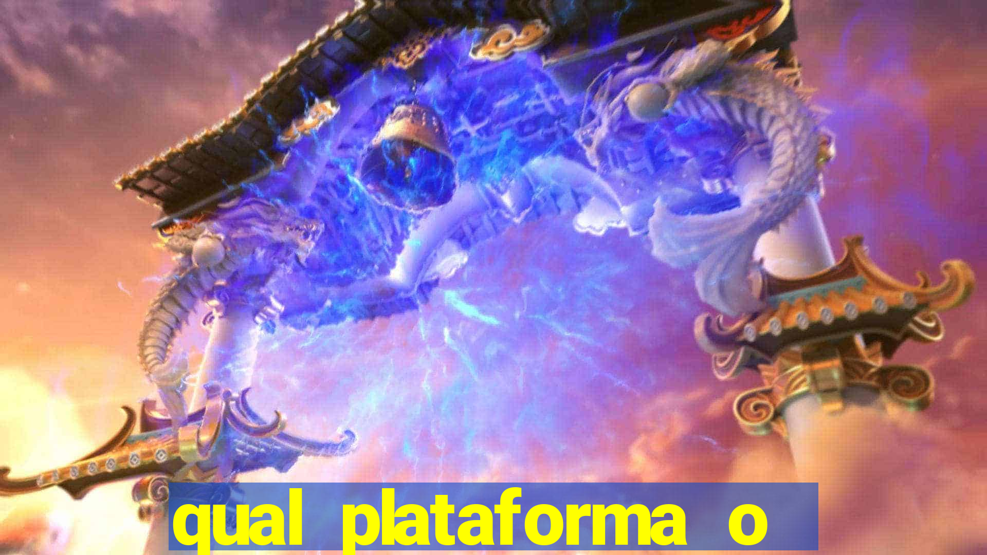 qual plataforma o buzeira joga